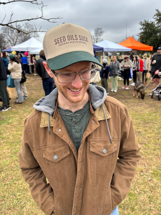 Seed Oils Suck Hat