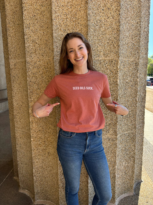Seed Oils Suck T Shirt- Clay